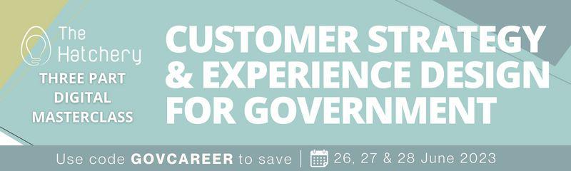 Customer Strategy & Experience Design for Government