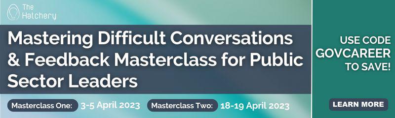 Mastering Difficult Conversations & Feedback Masterclass for Public Sector Leaders